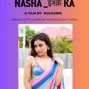 Read more about the article NASHA_ishq ka-(Streaming Now)Un..